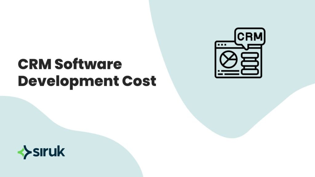 CRM Software Development Cost